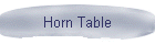 Horn Table